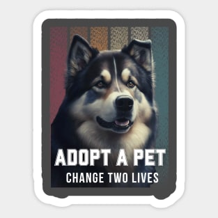 Adopt a pet - Change two lives Sticker